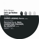 cover: Eric Sneo - Let's Go Techno (remixes)