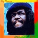 cover: Sly Dunbar - Sly Wicked & Slick