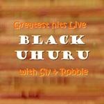 cover: Black Uhuru|Sly & Robbie - Greatest Hits Live 