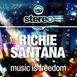 cover: Richie Santana - Music Is Freedom