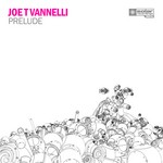 cover: Joe T Vanelli - Prelude