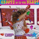 cover: Deej|Dsp - Groove Is In The Heart