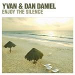 cover: Dan Daniel|Yvan - Enjoy The Silence