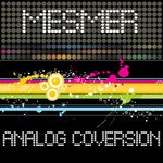 cover: Mesmer - Analog Conversion