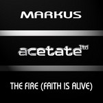 cover: Markus - The Fire (Faith Is Alive)