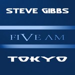 cover: Steve Gibbs - Tokyo