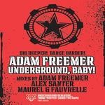 cover: Adam Freemer - Underground, Baby!