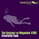 cover: Megadank 4200|Sexicanz, The - Futuristic Funk