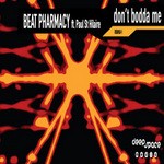 cover: Beat Pharmacy - Don't Bodda Me