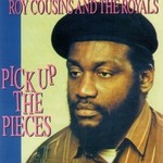 cover: Cousins, Roy|The Royals - Pick Up The Pieces