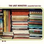 cover: The Last Minister - Essential Funk Box