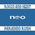 cover: Rocco & Heist - Paradiso Rush