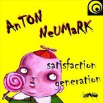 cover: Anton Neumark - Satisfaction Generation