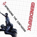 cover: Genderfix - Spreading The Contagion EP