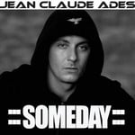 cover: Jean Claude Ades - Someday EP