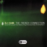 cover: Dj Cam|Various - The French Connection