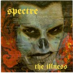 cover: Spectre - The Illness