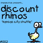 cover: Discount Rhinos - Kansas City Shuffle