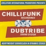 cover: Dubtribe Sound System|Various - Dubtribe Soundsystem vs Chillifunk Records: Heavyweight Soundclash In Dynamic Stereo