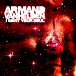 cover: Armand Van Helden - I Want Your Soul