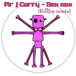 cover: Mr J Carry - Sex Sex (remix)