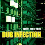 cover: Direct Connection - Dub Infection