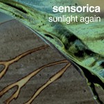 cover: Sensorica - Sunlight Again