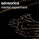 cover: Sensorica - Mental Experiment