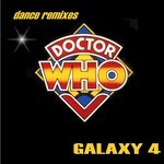 cover: Galaxy 4 - Doctor Who Theme - Remixed