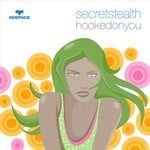 cover: Secret Stealth - Hooked On You