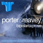 cover: Steve Porter & Chris Reavey|PORTER, Steve - Bipolar Express EP