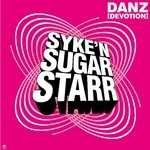 cover: Syke N Sugarstarr - Danz (Devotion)