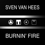 cover: Van Sven Hees - Burnin' Fire