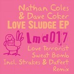 cover: Coles, Nathan|Dave Coker - Love Sludge EP