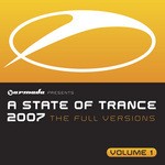 cover: Various - A State Of Trance 2007: The Full Versions Vol 1