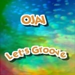 cover: Ojai - Let's Groove