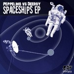 cover: Deeroy|Peppelino - Spaceships EP