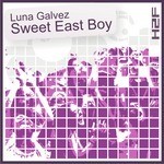 cover: Luna Galvez - Sweet East Boy