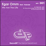 cover: Omm, Egar|Yolanda - We Are The Life