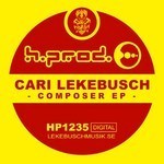 cover: Cari Lekebusch - Composer EP