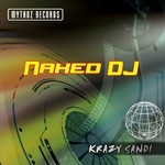 cover: Krazy Sandi - Naked DJ