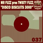 cover: Mr Fuzz|Twisty Fuzz - Disco Biscuits 3000