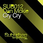 cover: Dan Mckie - Cry Cry