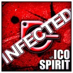 cover: Dj Ico|Dj Spirit - Infected