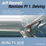 cover: Jeff Bennett - Remixes Part 1 - Delving