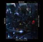 cover: Objekt4 - Space Jungle Slums