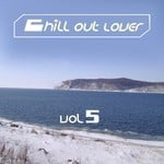 cover: Various - Chill Out Lover Vol 5