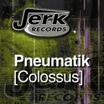 cover: Pneumatik - Colossus