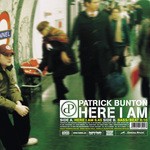 cover: Patrick Bunton - Here I Am