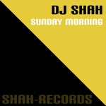 cover: Dj Shah - Sunday Morning